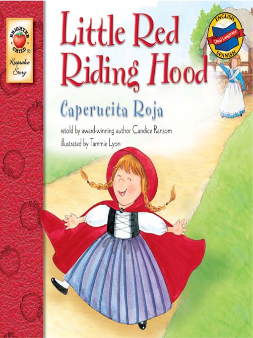 Title details for Little Red Riding Hood / Caperucita roja by Candice Ransom - Available